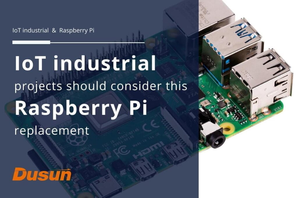 IoT industrial projects should consider this Raspberry Pi replacement