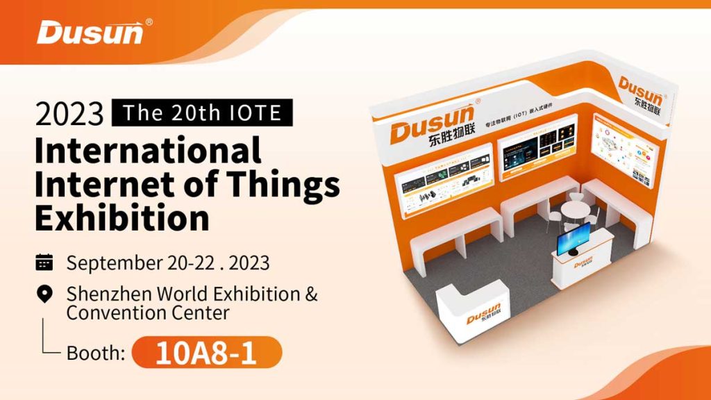 Unleash the Power of Transmission Layer in IoT: Meeting Dusun IoT at IOTE 2023 Shenzhen International IoT Expo 1 dusuniot at 2023 iote exhibition