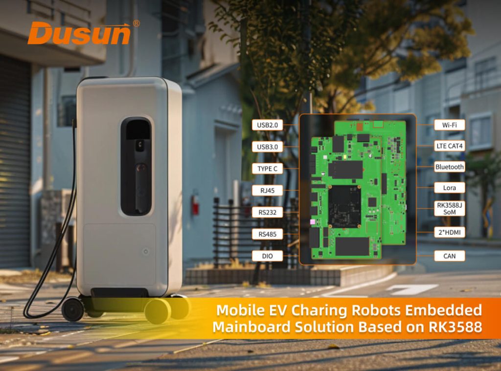 mobile ev charing robots embedded mainboard rk3588 dusun iot